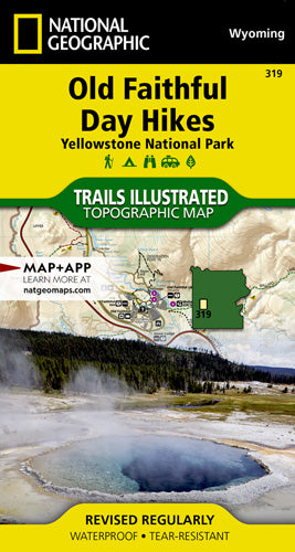 Old Faithful Day Hikes: Yellowstone National Park Map